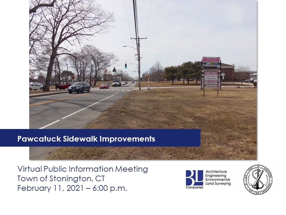 Pawcatuck Sidewalk Improvements - Virtual Public Information Meeting 